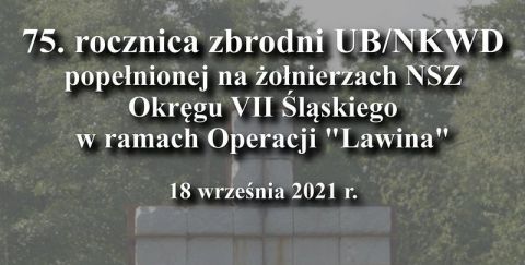  75. rocznica zbrodni UB/NKWD popełnionej na Opolszczyźnie w ramach Operacji "Lawina".